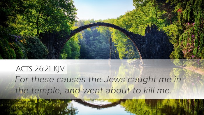 Acts 26:21 KJV Bible Verse Image