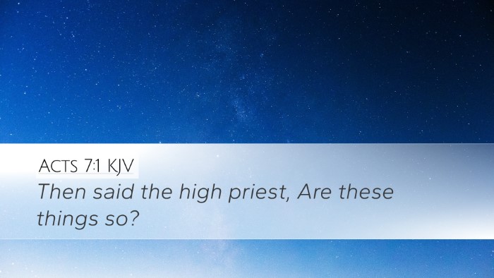 Acts 7:1 KJV Desktop Wallpaper - Then said the high priest, Are these things - Desktop Bible Verse Wallpaper