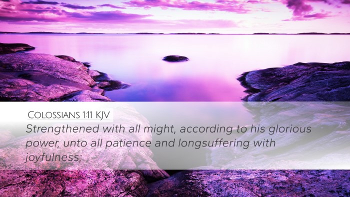 Colossians 1:11 KJV Bible Verse Image