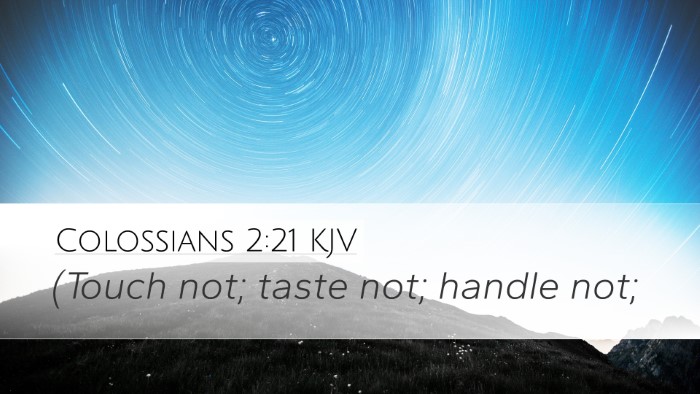 Colossians 2:21 KJV Bible Verse Image