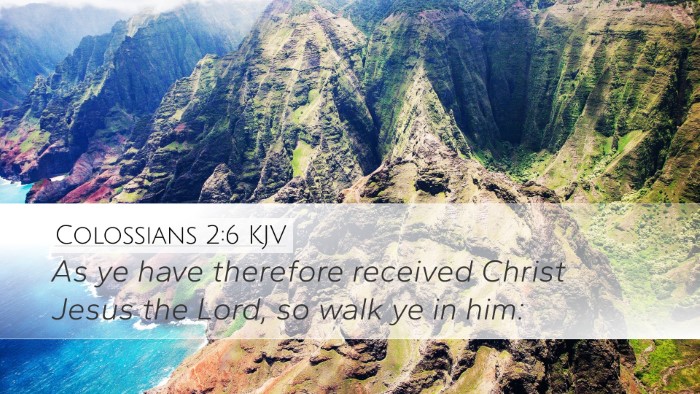 Colossians 2:6 KJV Bible Verse Image