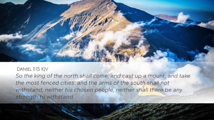 Daniel 11:15 KJV Bible Verse Image