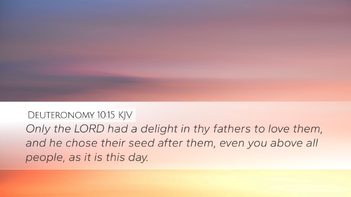 Deuteronomy 10:15 KJV Bible Verse Image