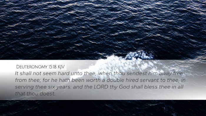 Deuteronomy 15:18 KJV Bible Verse Image