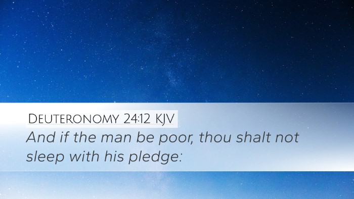Deuteronomy 24:12 KJV Desktop Wallpaper - And if the man be poor, thou shalt not sleep with - Desktop Bible Verse Wallpaper