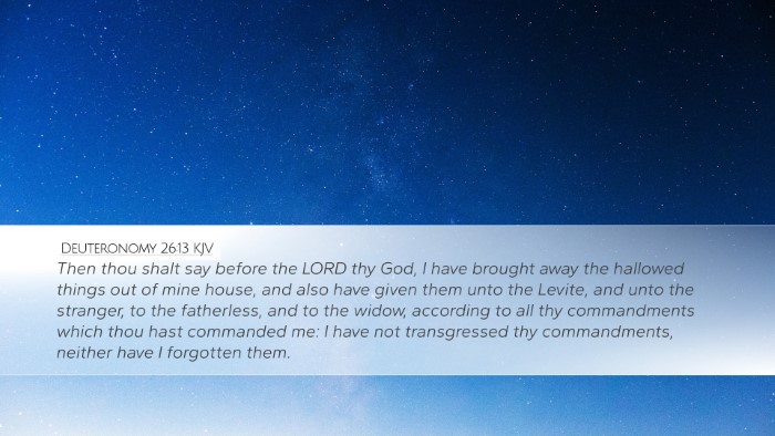 Deuteronomy 26:13 KJV Bible Verse Image