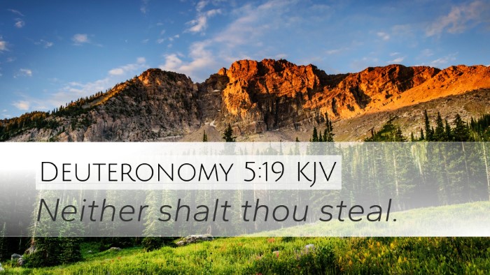 Deuteronomy 5:19 KJV Desktop Wallpaper - Neither shalt thou - Desktop Bible Verse Wallpaper
