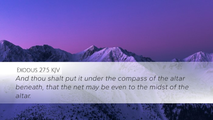 Exodus 27:5 KJV Desktop Wallpaper - And thou shalt put it under the compass of the - Desktop Bible Verse Wallpaper