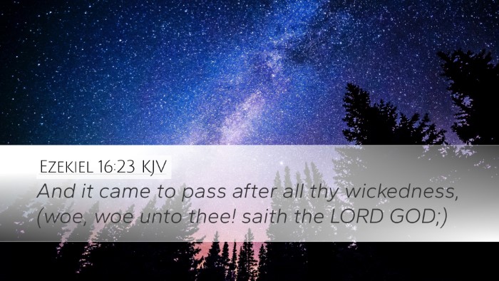 Ezekiel 16:23 KJV Bible Verse Image