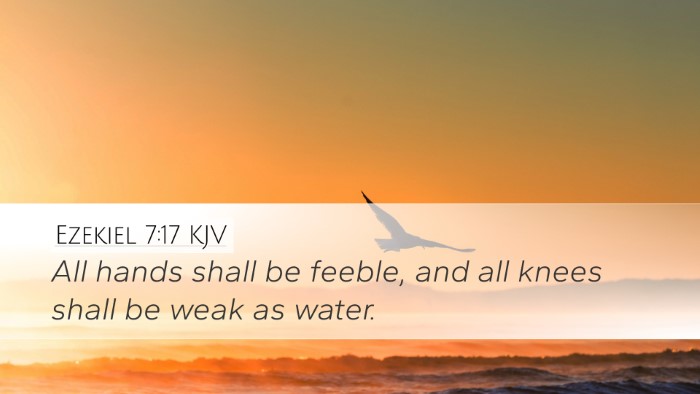 Ezekiel 7:17 KJV Bible Verse Image