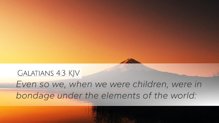 Galatians 4:3 KJV Bible Verse Image