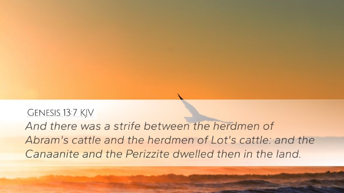 Genesis 13:7 KJV Desktop Wallpaper - And there was a strife between the herdmen of - Desktop Bible Verse Wallpaper