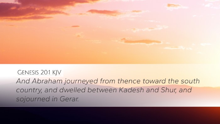 Genesis 20:1 KJV Desktop Wallpaper - And Abraham journeyed from thence toward the - Desktop Bible Verse Wallpaper