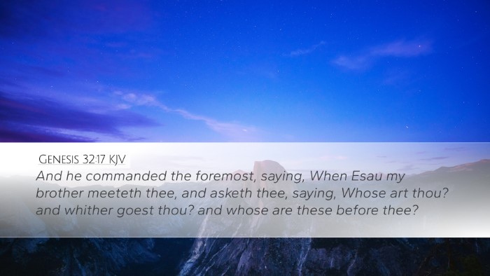 Genesis 32:17 KJV Desktop Wallpaper - And he commanded the foremost, saying, When Esau - Desktop Bible Verse Wallpaper