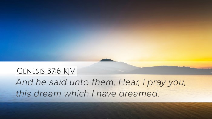 Genesis 37:6 KJV Desktop Wallpaper - And he said unto them, Hear, I pray you, this - Desktop Bible Verse Wallpaper