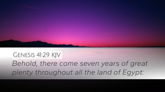 Genesis 41:29 KJV Desktop Wallpaper - Behold, there come seven years of great plenty - Desktop Bible Verse Wallpaper