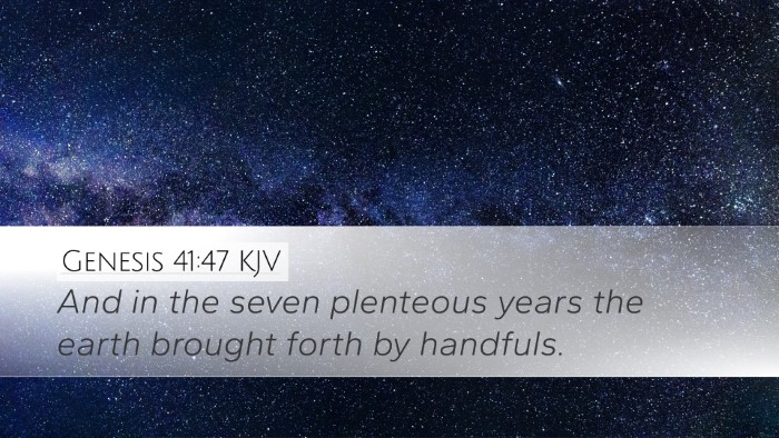 Genesis 41:47 KJV Bible Verse Image
