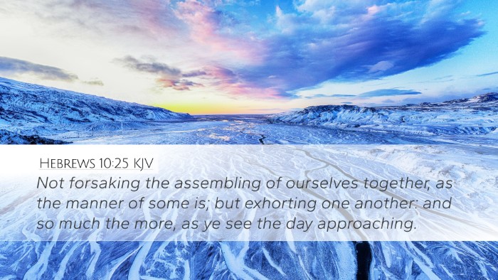 Hebrews 10:25 KJV Bible Verse Image