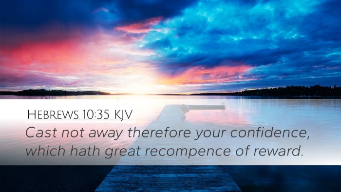 Hebrews 10:35 KJV Bible Verse Image
