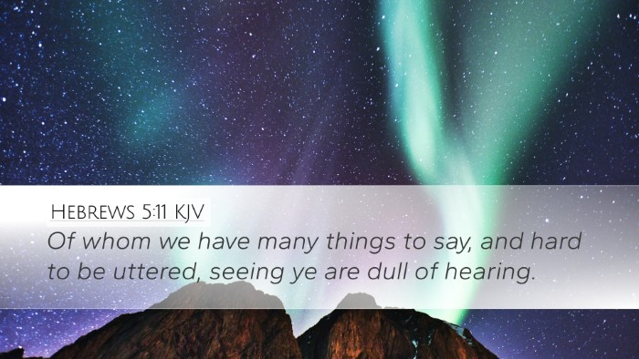 Hebrews 5:11 KJV Bible Verse Image