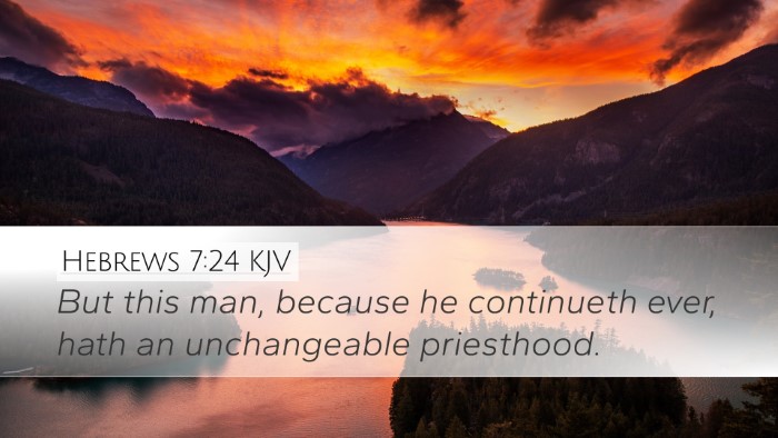 Hebrews 7:24 KJV Bible Verse Image