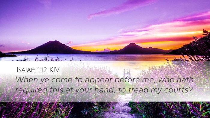Isaiah 1:12 KJV Bible Verse Image
