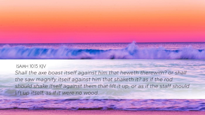 Isaiah 10:15 KJV Bible Verse Image