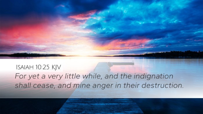 Isaiah 10:25 KJV Bible Verse Image