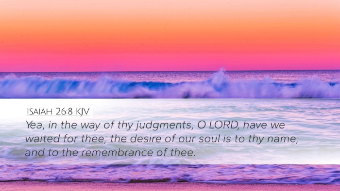 Isaiah 26:8 KJV Bible Verse Image