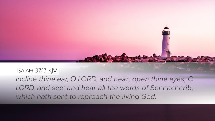 Isaiah 37:17 KJV Bible Verse Image