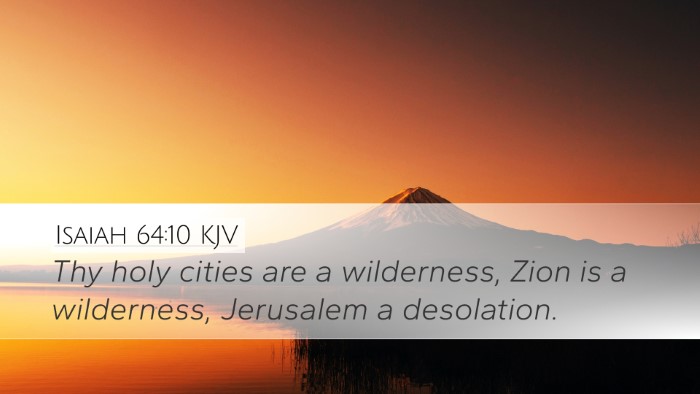 Isaiah 64:10 KJV Bible Verse Image