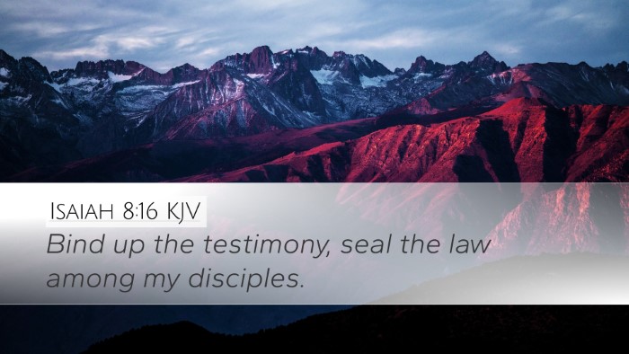 Isaiah 8:16 KJV Bible Verse Image
