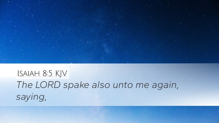 Isaiah 8:5 KJV Desktop Wallpaper - The LORD spake also unto me again, - Desktop Bible Verse Wallpaper