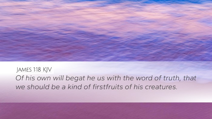 James 1:18 KJV Bible Verse Image