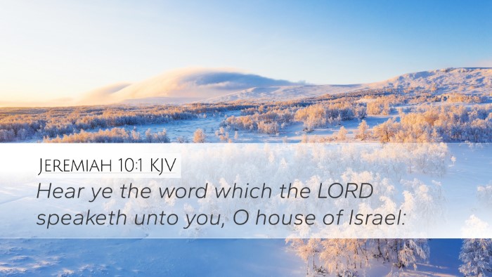 Jeremiah 10:1 KJV Desktop Wallpaper - Hear ye the word which the LORD speaketh unto - Desktop Bible Verse Wallpaper