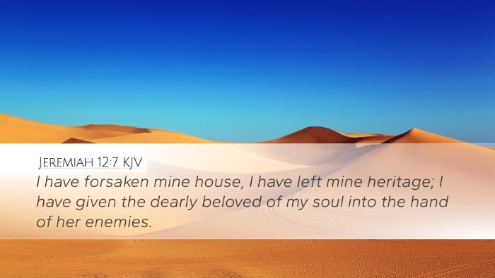 Jeremiah 12:7 KJV Bible Verse Image