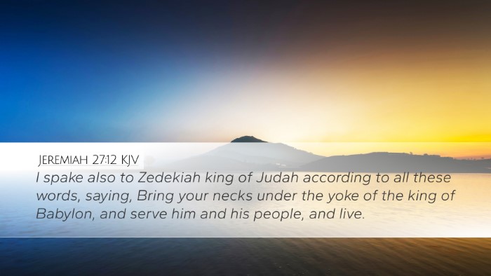 Jeremiah 27:12 KJV Bible Verse Image