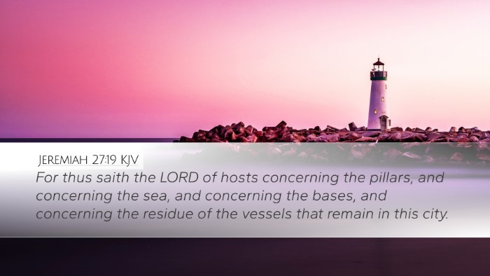 Jeremiah 27:19 KJV Bible Verse Image