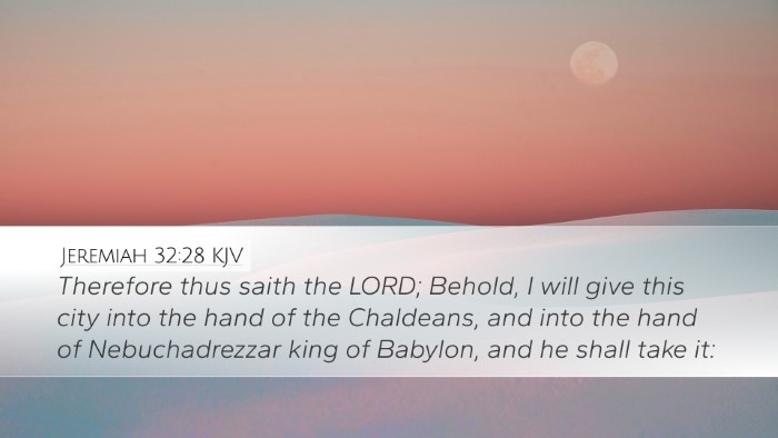 Jeremiah 32:28 KJV Bible Verse Image