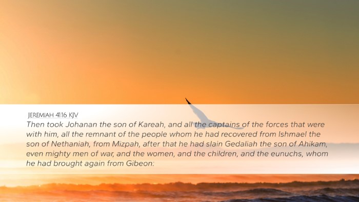 Jeremiah 41:16 KJV Desktop Wallpaper - Then took Johanan the son of Kareah, and all the - Desktop Bible Verse Wallpaper