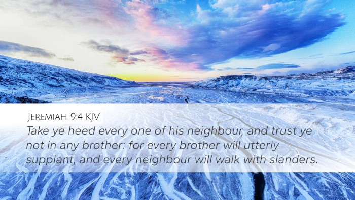 Jeremiah 9:4 KJV Bible Verse Image