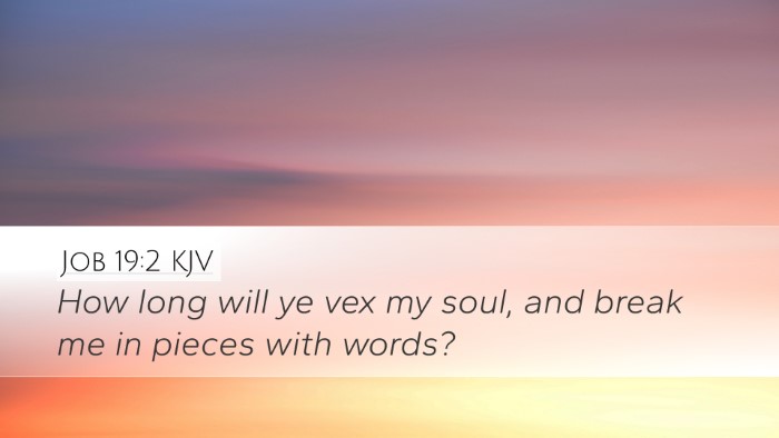 Job 19:2 KJV Bible Verse Image