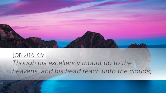 Job 20:6 KJV Bible Verse Image