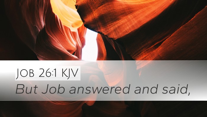 Job 26:1 KJV Desktop Wallpaper - But Job answered and - Desktop Bible Verse Wallpaper