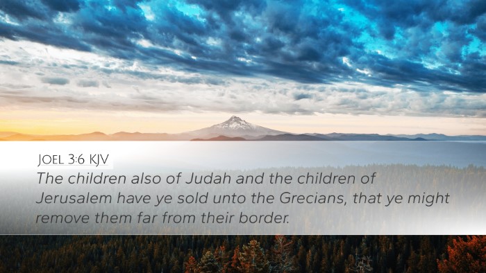Joel 3:6 KJV Desktop Wallpaper - The children also of Judah and the children of - Desktop Bible Verse Wallpaper