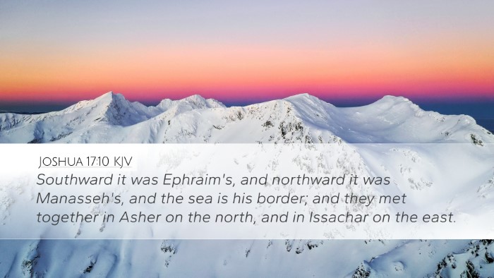 Joshua 17:10 KJV Desktop Wallpaper - Southward it was Ephraim's, and northward it was - Desktop Bible Verse Wallpaper
