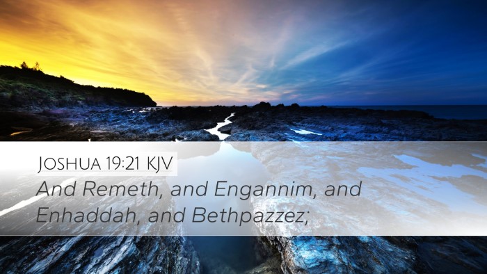 Joshua 19:21 KJV Desktop Wallpaper - And Remeth, and Engannim, and Enhaddah, and - Desktop Bible Verse Wallpaper