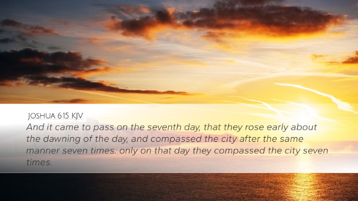 Joshua 6:15 KJV Desktop Wallpaper - And it came to pass on the seventh day, that they - Desktop Bible Verse Wallpaper