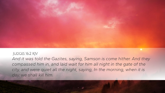 Judges 16:2 KJV Bible Verse Image