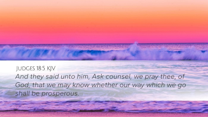 Judges 18:5 KJV Desktop Wallpaper - And they said unto him, Ask counsel, we pray - Desktop Bible Verse Wallpaper